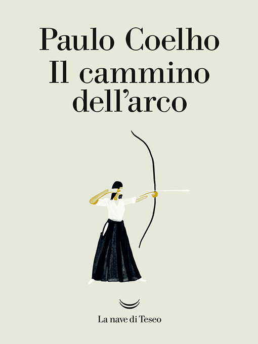 Title details for Il cammino dell'arco by Paulo Coelho - Available